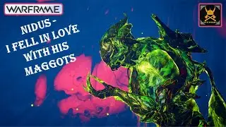 NIDUS WARFRAME farm | Fell in love with HIS MAGGOTS