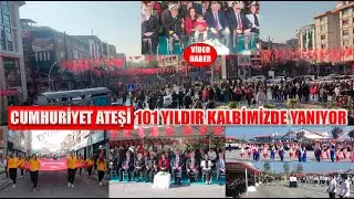 CUMHURİYET ATEŞİ 101 YILDIR KALBİMİZDE YANIYOR
