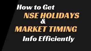 How to get NSE Holidays List Efficiently