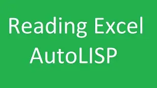 How to Read Excel from AutoLISP program