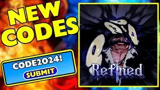 [CODES] REFINED CODES 2024! Roblox Codes for REFINED