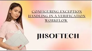 Configuring Exception Handling in a Verification Workflow