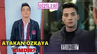 Atakan Özkaya Kimdir? Oynadığı Diziler - Kardeşlerim Sarp Aslında Kim?