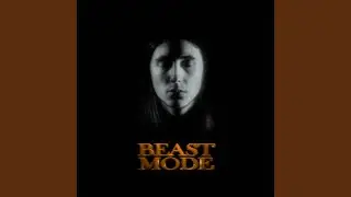 BEAST MODE