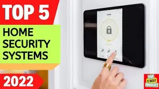 ✅ Top 5 BEST Home Security Systems 2022 [ Buyer's Guide ]