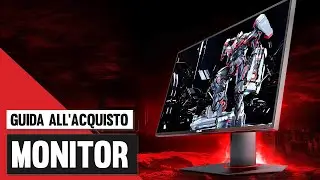 Guida all'acquisto di un Monitor PC