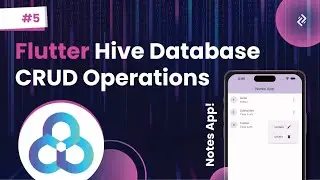 #5 Flutter Hive Database CRUD Operations - Notes App