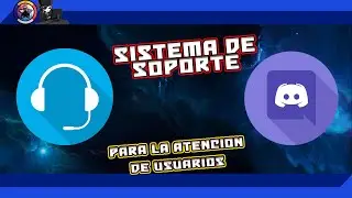 🤖 Support System 💻Bot de soporte 📡 Discord