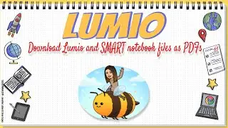 Lumio - Print Your SMART Notebook Files