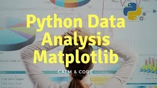 Python Matplotlib Tutorial | Visualization & Data analysis | Install Matplotlob