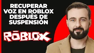 Cómo recuperar el chat de voz en Roblox después de una suspensión (FÁCIL 2024)