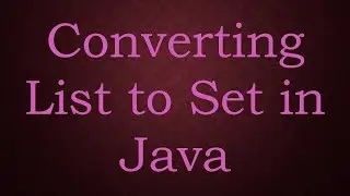 Converting List to Set in Java