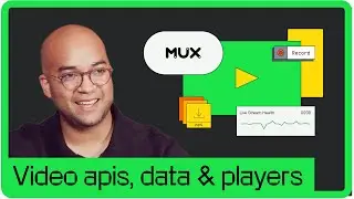 How Mux's flexible video streaming api fits in with your stack