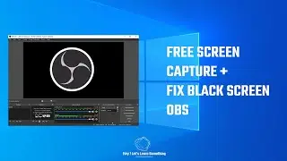 OBS - Free screen recorder for windows 10 PC | OBS display capture black screen fix | 2022