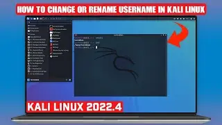 How To Change or Rename Username in Kali Linux | Kali Linux 2022.4