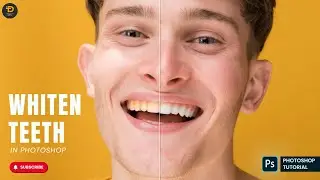 How To Whiten Teeth | Best Photoshop Tutorial 2024