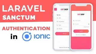 "Secure Your Ionic App with Laravel Sanctum Authentication: Step-by-Step Guide!"  | Gift Shop  Ep-10