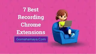 7 Best Recording Chrome Extensions