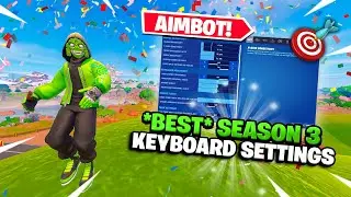 BEST Keyboard & Mouse + Controller Settings for INSANE AIM + FAST EDITS Fortnite Season 3! 🎯