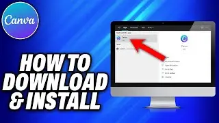 How To Download Install Canva on Laptop PC (2024) - Easy Fix