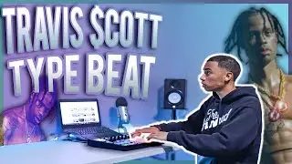 Making A TRAVIS SCOTT Type Beat From Scratch | How To Make Travis Scott Type Song Fl Studio 12