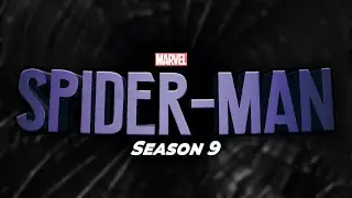 Spider-Man: The Series | Smallville Style [Season 9]
