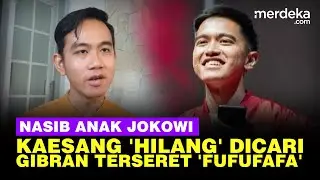 Dua Anak Jokowi Kaesang 'Hilang' Dicari KPK, Gibran Diterpa Akun Fufufafa Hina Prabowo