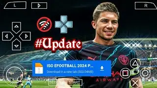 eFootball PES 2024 PPSSPP Original Android Offline English Camera PS5 HD Graphics Complete Update