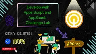 Develop with Apps Script and AppSheet: Challenge Lab #ARC126 #qwiklabs #arcade #gcp solution 2024☁️🚀