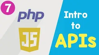 #07 Parsing JSON | Introduction to APIs in PHP & Javascript | Quick programming tutorial