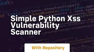 Simple python xss vulnerability scanner