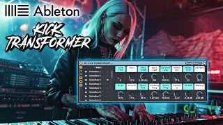 🔥Kick Transformer for Ableton Live 11 Suite: Transform Your Kicks Today!