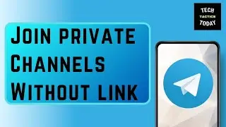 How To Join Private Telegram Channels Without Invite Link (2024)