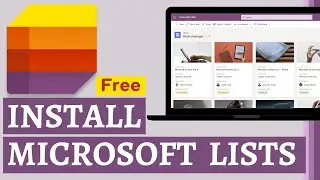 How to Install Microsoft Lists on Your PC | Microsoft 365 App Tutorial