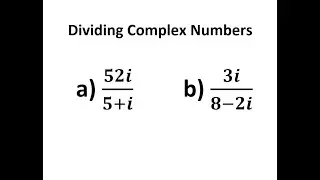 Dividing Complex Numbers