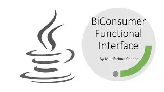 BiConsumer Functional Interface | BiConsumer Syntax & Usage | Examples