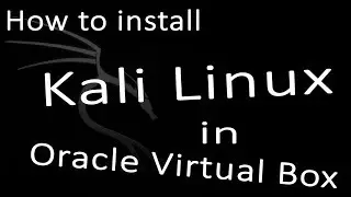 How to install Kali Linux latest version in Oracle Virtual Box