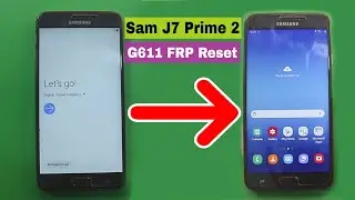 Samsung J7 Prime 2 (G611F) FRP Unlock/Bypass Google Account Lock Android 9 Pin Window Not Working
