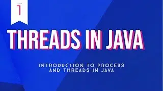 Java Threads Tutorial : What is a Thread in java | Difference between process and thread in java