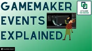 GameMaker Studio - All of the GameMaker Events Explained