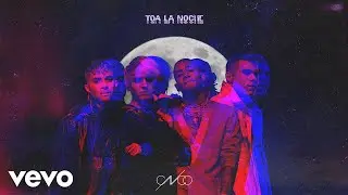 CNCO - Toa la Noche (Audio)