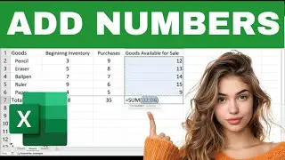 How to ADD NUMBERS in EXCEL (Easiest Methods!)