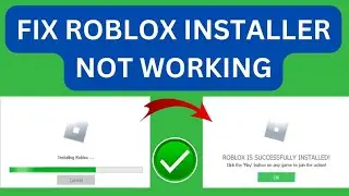 How To Fix Roblox Player Installer Not Working | Roblox Installer Cannot Continue Installation