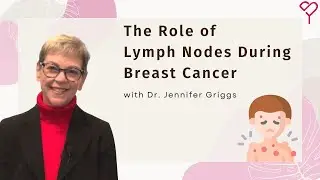 How to Understand Lymph Nodes For Breast Cancer and its Treatment