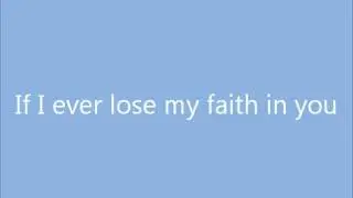 If I Ever Lose My Faith (In You) (Lyrics)