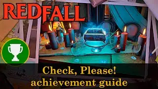 Redfall - Check, Please! achievement guide (loot the table 12 remnant)