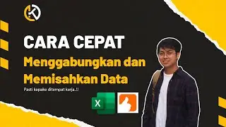 Menggabungkan dan Memisahkan data dengan ASAP Utilities | Tutorial Excel