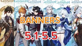 NEW Update! 5.1 - 5.5 UPDATED BANNER ROADMAP! (Mavuica, neuvillette, childe) -Genshin Impact