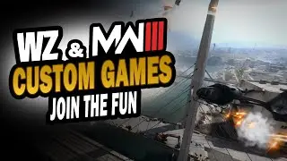 MW3 & Warzone: Some Warzone and Custom Games with Viewers