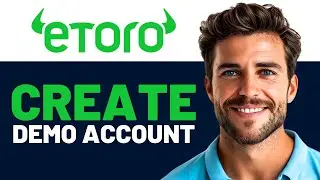 How to Create Virtual Demo Account on Etoro